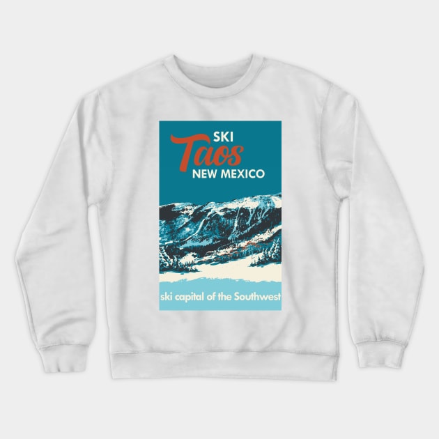 Ski Taos New Mexico Vintage Ski Poster Crewneck Sweatshirt by ROEDERcraft